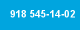 918 545-14-02